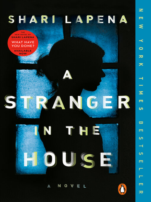 Title details for A Stranger in the House by Shari Lapena - Available